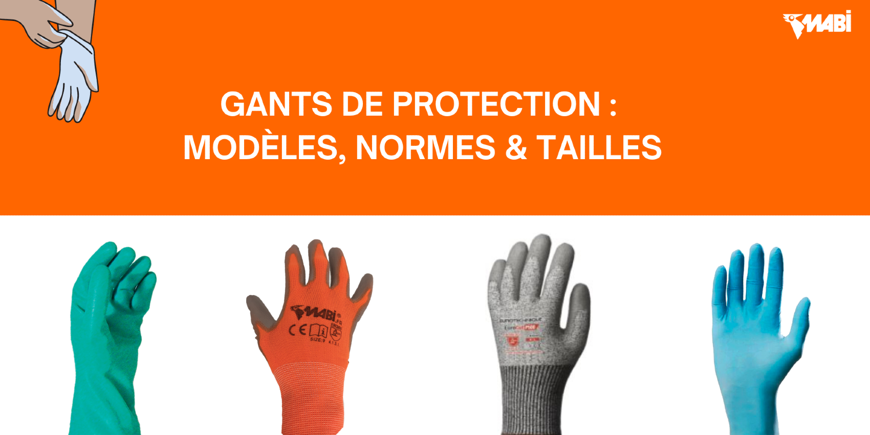 gants de protection modèles normes et tailles